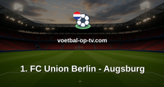Bundesliga: 1. FC Union Berlin - Augsburg