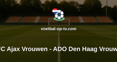 Eredivisie Vrouwen: AFC Ajax Vrouwen - ADO Den Haag Vrouwen