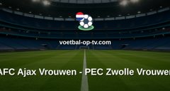 Eredivisie Vrouwen: AFC Ajax Vrouwen - PEC Zwolle Vrouwen