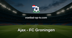 Eredivisie: Ajax - FC Groningen