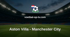 Premier League: Aston Villa - Manchester City