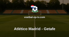 La Liga: Atlético Madrid - Getafe