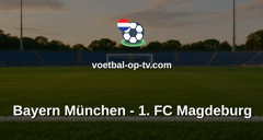 DFB Pokal: Bayern München - 1. FC Magdeburg