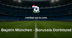Bundesliga: Bayern München - Borussia Dortmund