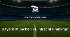Bundesliga: Bayern München - Eintracht Frankfurt