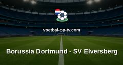 Bundesliga: Borussia Dortmund - SV Elversberg