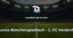Bundesliga: Borussia Mönchengladbach - 1. FC Heidenheim