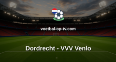 Eerste Divisie: Dordrecht - VVV Venlo