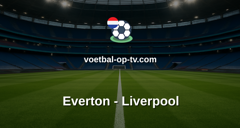 Premier League: Everton - Liverpool