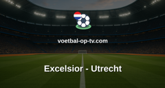 Eredivisie: Excelsior - Utrecht
