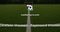 Eredivisie Vrouwen: Excelsior Vrouwen - Feyenoord Vrouwen