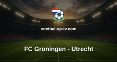 Eredivisie: FC Groningen - Utrecht