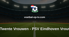 Eredivisie Vrouwen: FC Twente Vrouwen - PSV Eindhoven Vrouwen