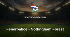 Europa League: Fenerbahce - Nottingham Forest