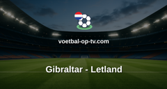 UEFA Nations League: Gibraltar - Letland