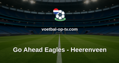 Eredivisie: Go Ahead Eagles - Heerenveen