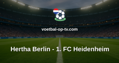 Bundesliga 2: Hertha Berlin - 1. FC Heidenheim
