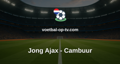 Eerste Divisie: Jong Ajax - Cambuur