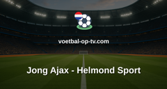 Eerste Divisie: Jong Ajax - Helmond Sport