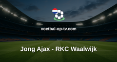 Eerste Divisie: Jong Ajax - RKC Waalwijk