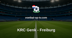 Europa League: KRC Genk - Freiburg