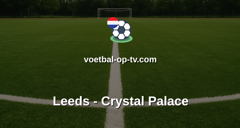 Premier League: Leeds - Crystal Palace