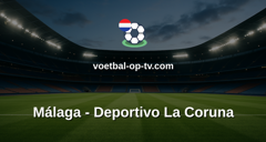 La Liga: Málaga - Deportivo La Coruna