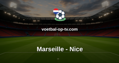 Ligue 1: Marseille - Nice