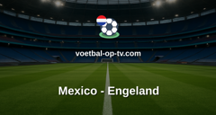 World Cup: Mexico - Engeland