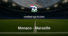 Ligue 1: Monaco - Marseille