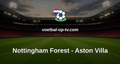 Premier League: Nottingham Forest - Aston Villa