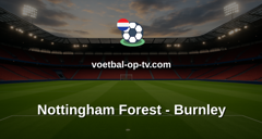 Premier League: Nottingham Forest - Burnley