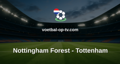 Premier League: Nottingham Forest - Tottenham