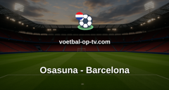 La Liga: Osasuna - Barcelona
