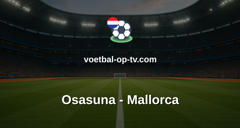 La Liga: Osasuna - Mallorca