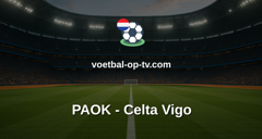 Europa League: PAOK - Celta Vigo