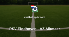 Eredivisie: PSV Eindhoven - AZ Alkmaar