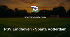 Eredivisie: PSV Eindhoven - Sparta Rotterdam
