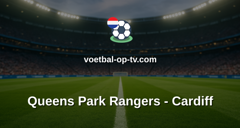 Championship: Queens Park Rangers - Cardiff