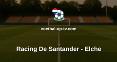 La Liga: Racing De Santander - Elche