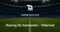 La Liga: Racing De Santander - Villarreal
