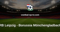 Bundesliga: RB Leipzig - Borussia Mönchengladbach