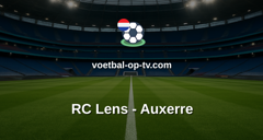 Ligue 1: RC Lens - Auxerre