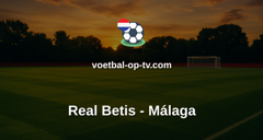 La Liga: Real Betis - Málaga