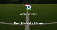 La Liga: Real Madrid - Alaves