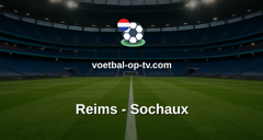 Ligue 2: Reims - Sochaux