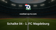 Bundesliga 2: Schalke 04 - 1. FC Magdeburg