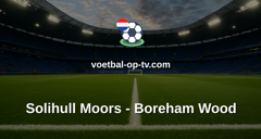 National League: Solihull Moors - Boreham Wood