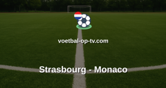 Ligue 1: Strasbourg - Monaco