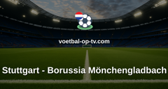 Bundesliga: Stuttgart - Borussia Mönchengladbach